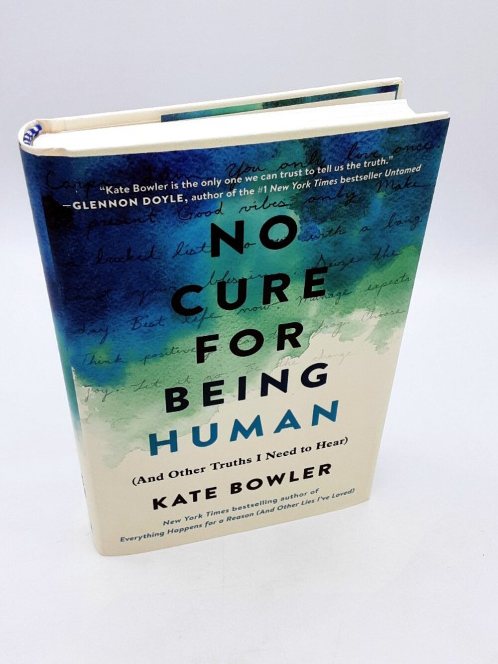 No Cure For Being Human KATE BOWLER 2021 Like New HBDJ First Printing BESTSELLER